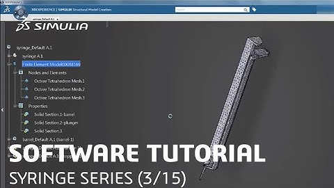 SIMULIA How-To Tutorial for 3DEXPERIENCE | Syringe Series | Finite Element Model (3/15)