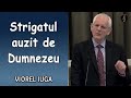 Viorel Iuga - Strigatul auzit de Dumnezeu - 1 Împărați 22:29-37 | PREDICA 2021