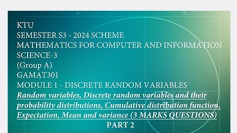 GAMAT301 | Module 1| Discrete random variables | PDF | CDF | Mean | Variance | PART A Questions