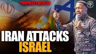 Prophecy Fulfilled! Iran Attacks Israel | Prophet Uebert Angel