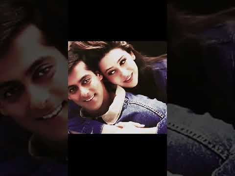 Salman Khan And Karishma Kapoor Romantic Song Whatsapp Status Video Shorts