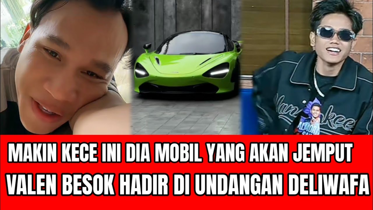 KEREN! TIM DELIWAFA TUNJUKKAN MOBIL YANG AKAN JEMPUT VALEN LIVE BESOK DI DELIWAFA