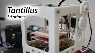 3D printing with the Tantillus