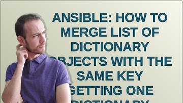 Ansible: How to merge list of dictionary objects with the same key getting one dictionary element...