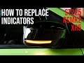 Focus LV XR5 / RS mk2 mirror indicator replacement. Step by step by OEM Denied Performance