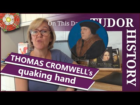 June 12 - Thomas Cromwell's quaking hand and most sorrowful heart