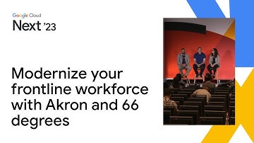 Best practices to modernize your frontline workforce with Akron and 66 degrees