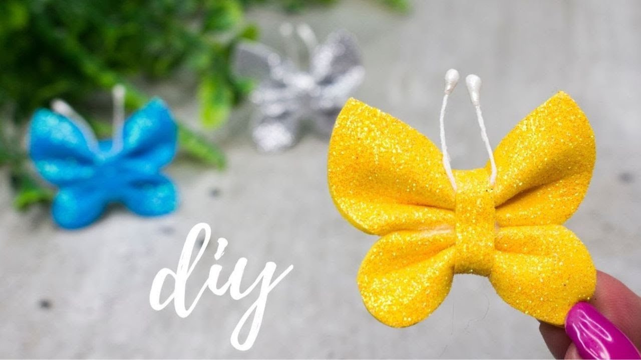 AMAZING Butterfly Making Idea With Glitter Foam Sheet🦋 EVA Foam sheet 🦋 Бабочки из ФОАМИРАНА