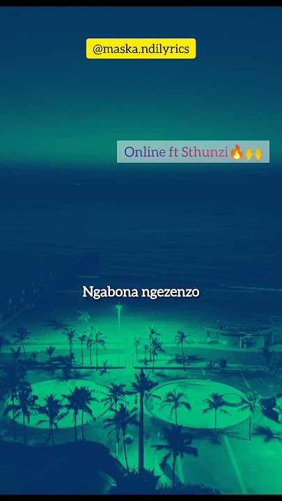 Online ft Sthunzi- Izihlabani