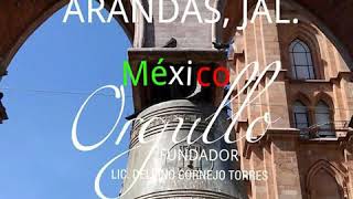 ARANDAS, JAL. TURISMO MÁXIMO LÍDER LIC. DELFINO CORNEJO TORRES FUNDADOR DE ORGULLO MÉXICO