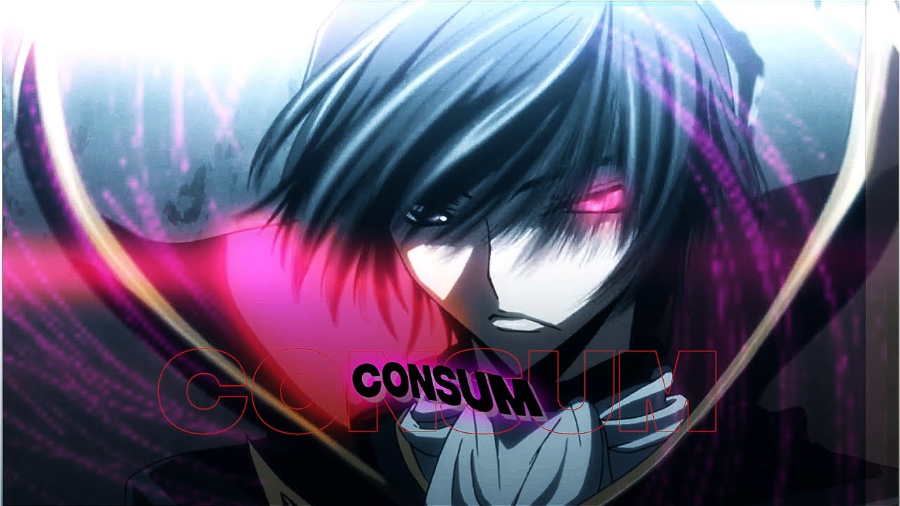Consume - Code Geass 🔥🍷 [AMV/Edit] - YouTube