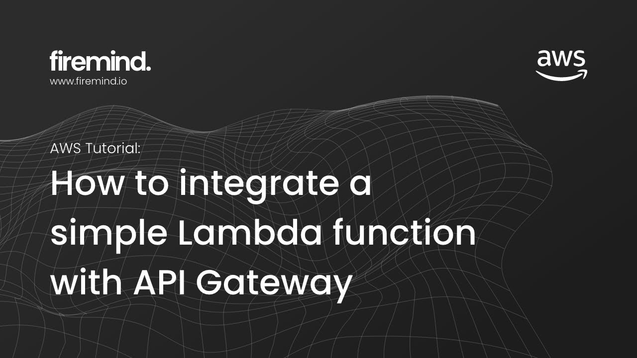 AWS: How to integrate a simple Lambda function with API Gateway - YouTube