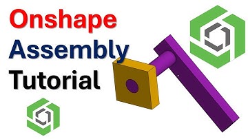 Assembly Tutorial in Onshape for Beginners
