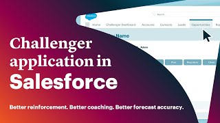 Что такое приложение Challenger в Salesforce? | Challenger screenshot 3