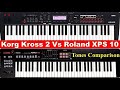Korg Vs Roland || Korg Kross2 Vs Roland XPS10 || Tone Comparison || Vishal Rastogi || Roland Vs Korg