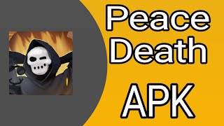 Peace,Death! (Apk mediafire) screenshot 2