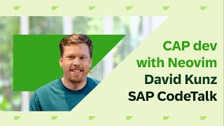 SAP CodeTalk on 'CAP development with Neovim' with David Kunz by SAP Developers 740 views 3 weeks ago 22 minutes
