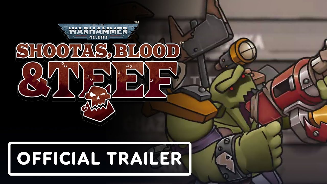 Warhammer 40,000: Shootas, Blood & Teef – Official Free Update Trailer