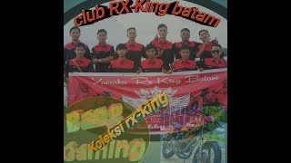 KOLEKSI RX-KING BATAM!!!