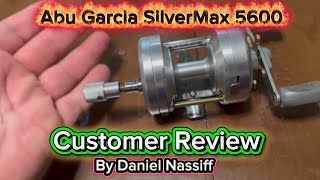 Abu Garcia SilverMax 5600 Customer REVIEW by Big Dan from Texas
