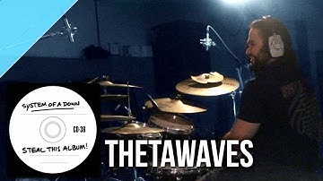 System of a Down - "Thetawaves" drum cover by Allan Heppner