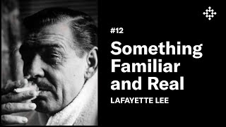 Lafayette Lee - Something Familiar And Real The New Founding Podcast 