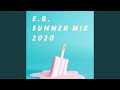 シンデレラフィット E.G. SUMMER MIX 2020