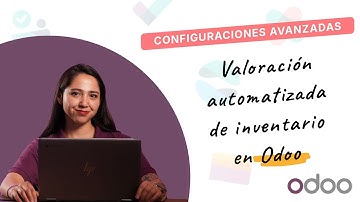 Valorización automatizada de inventario | Odoo Configuraciones Avanzadas