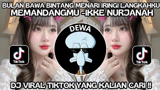 Download Lagu BULAN BAWA BINTANG MENARI IRINGI LANGKAHKU |MEMANDANGMU - IKKE NURJANAH || LAGU VIRAL TIKTOK 2025 MP3