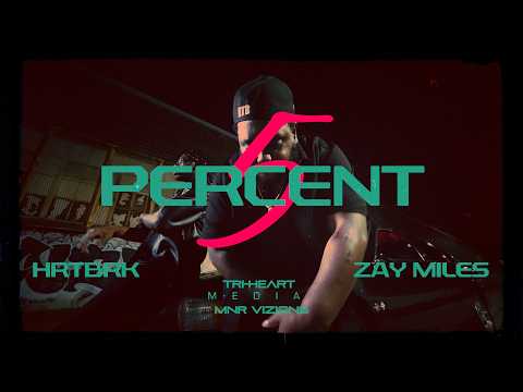 5 PERCENT - HRTBRK X ZAY MILES (Official Music Video)