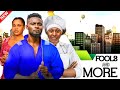 FOOLS AND MORE.- 2024 LATEST NOLLYWOOD MOVIE. MAURICE SAM,SARIAN MARTIN,PEARL WATS,ZUBBY.