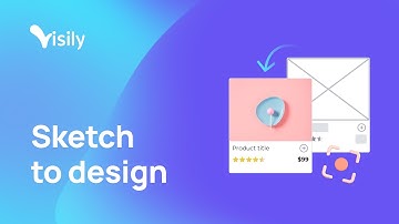Visily -  AI panel: Sketch to Design