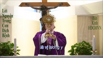 Bài hát Lời nguyện trong cơn dịch bệnh - (S.tác: Phương Ân)