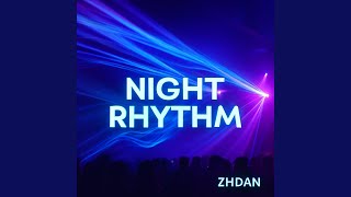 Night Rhythm