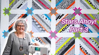 The Stars Ahoy Quilt Part 3: Quilting the Sashings & Final Reveal