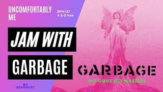 Jam with Garbage &quot;Uncomfortably Me&quot; Tempo BPM 127 - A &amp; D free #jamwith practice backing track vamp