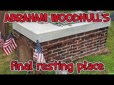 Abraham Woodhull&rsquo;s final resting place