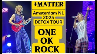 Download Lagu ONE OK ROCK +Matter Live in Amsterdam NL | DETOX EUROPE TOUR MP3 Download Lagu ONE OK ROCK +Matter Live in Amsterdam NL | DETOX EUROPE TOUR MP3