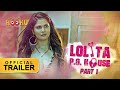 Lolita PG House Part-1 | #OfficialTrailer​​​​ | #StreamingNOW | KOOKUapp.co.uk