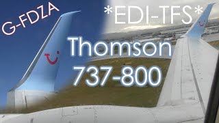 *FULL FLIGHT* Edinburgh to Tenerife South Thomson Boeing 737-800 @Flightsim10HD