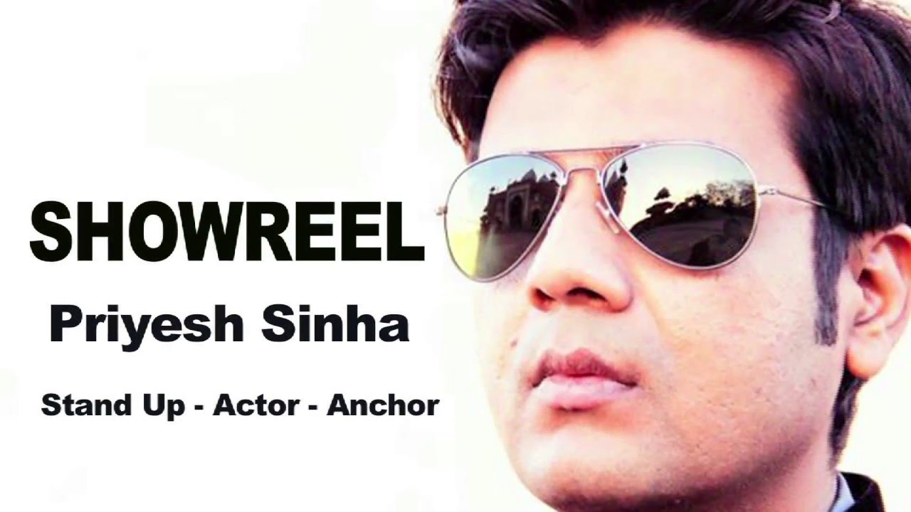 Priyesh Priyesh Sinha showreel - YouTube