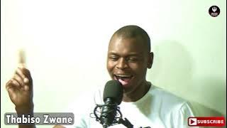 Thabiso Zwane _ Kungakadalwa lutho emhlabeni