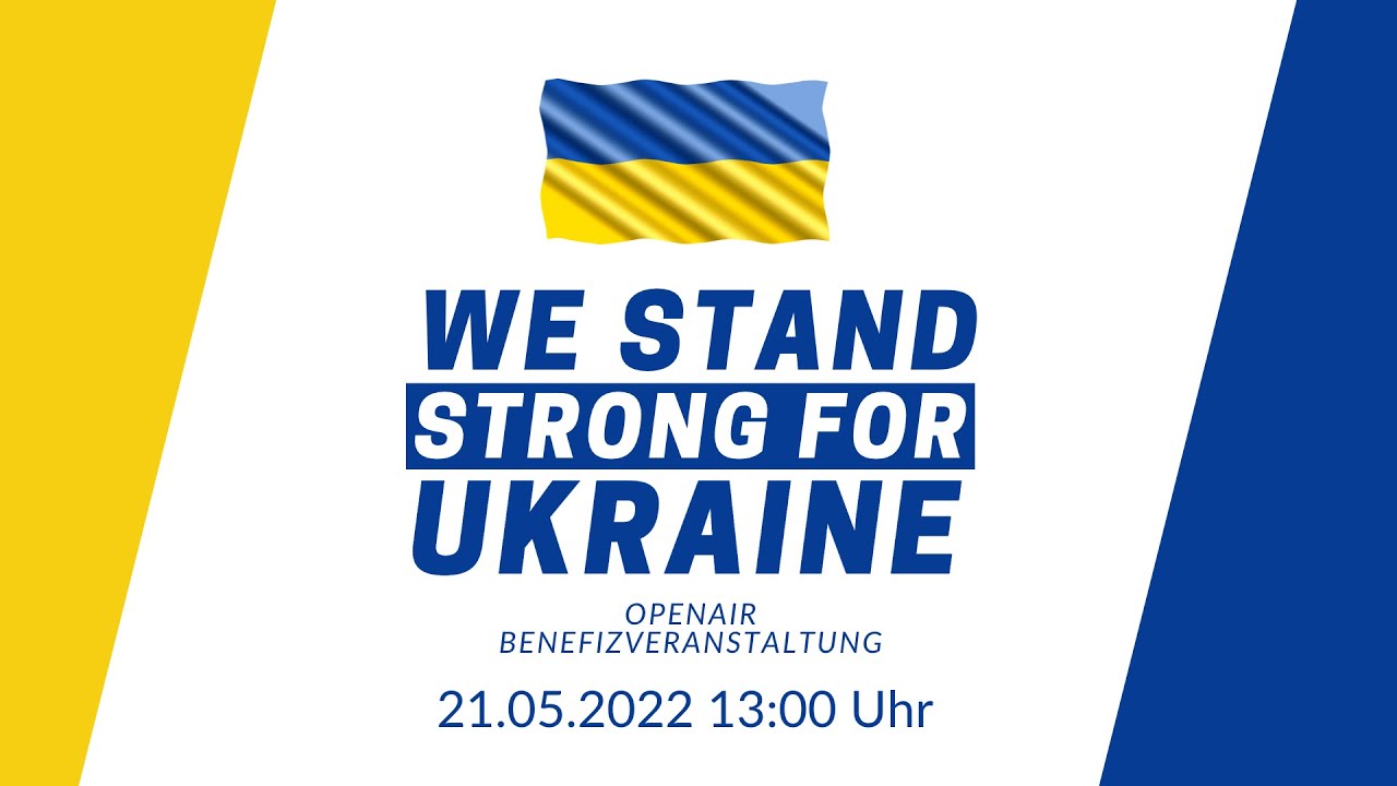 Benefizveranstaltung für Ukraine am Samstag, den 21.05.22