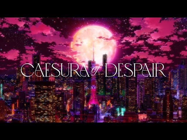 Caesura of Despair - Animation MVのサムネイル