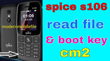 spice s106 read file & boot key