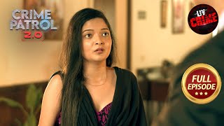 Hostel Room के हादसे से भौकलाई लड़की | Crime Patrol 2.0 | Full Episode