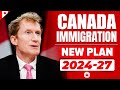 Canadas immigration new plan 2022  2027  latest news ircc update pnp  express entry