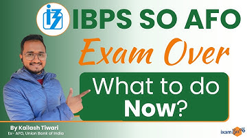 IBPS AFO Exam Over !! | What to do now?? | By Kailash Tiwari