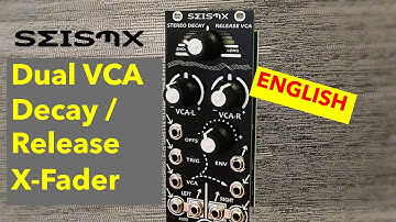 Stereomaker VCA & Decay & Crossfader SEISMX für Eurorack , English , analog modular / Tronix