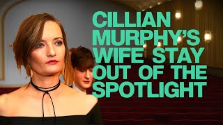 Why Cillian Murphy’s Wife Chooses to Stay Out of the Spotlight
